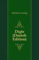 Digte (Danish Edition), Holstein Ludvig 