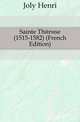 Sainte Therese (1515-1582) (French Edition), Joly Henri 