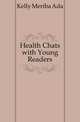Health Chats with Young Readers, Kelly Meriba Ada 
