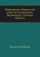 Shakespeare's Romeo and Juliet in Franzoesischer Bearbeitung... (German Edition), Boesser Reinhard 