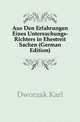 Aus Den Erfahrungen Eines Untersuchungs-Richters in Ehestreit Sachen (German Edition), Dworzak Karl 