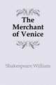 The Merchant of Venice, Уильям Шекспир 