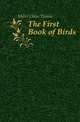The First Book of Birds, Miller Olive Thorne 