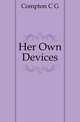 Her Own Devices, C.G. Compton 