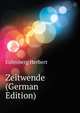 Zeitwende (German Edition), Eulenberg Herbert 