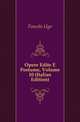 Opere Edite E Postume, Volume 10 (Italian Edition), Foscolo Ugo 