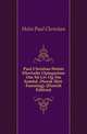 Paul Christian Holsts Efterladte Optegnelser Om Sit Liv Og Sin Samtid. (Norsk Hist. Forening). (Danish Edition), Holst Paul Christian 