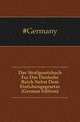 Das Strafgesetzbuch Fuer Das Deutsche Reich Nebst Dem Einfuehungsgesetze (German Edition), #Germany 