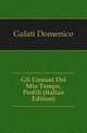 Gli Uomini Del Mio Tempo, Profili (Italian Edition), Galati Domenico 