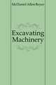 Excavating Machinery, McDaniel Allen Boyer 