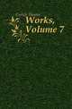 Works, Volume 7, Carlyle, Thomas, 1795-1881 