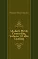 M. Accii Plavti Comoediae, Volume 1 (Latin Edition), Plautus Titus Maccius 