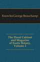 The Floral Cabinet and Magazine of Exotic Botany, Volume 2, Knowles George Beauchamp 