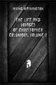 The Life and Voyages of Christopher Columbus, Volume 2, Irving Washington 