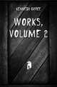 Works, Volume 2, Kennedy Grace 