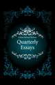 Quarterly Essays, Lytton Edward Bulwer 