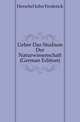 Ueber Das Studium Der Naturwissenschaft (German Edition), Herschel John Frederick 