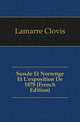 Suede Et Norwege Et L'exposition De 1878 (French Edition), Lamarre Clovis 