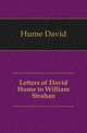 Letters of David Hume to William Strahan, Hume David 