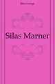 Silas Marner, Eliot George 