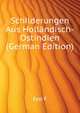 Schilderungen Aus Hollaendisch-Ostindien (German Edition), Epp F 