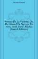 Roman De La Violette, Ou De Gerard De Nevers, En Vers, Publ. Par F. Michel (French Edition), Nevers Gerard 