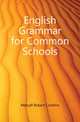 English Grammar for Common Schools, Metcalf Robert Comfort 