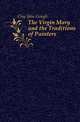 The Virgin Mary and the Traditions of Painters, Clay John Gough 
