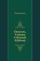 Oeuvres, Volume 3 (French Edition), Dumarsais 