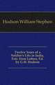 Twelve Years of a Soldier's Life in India, Extr. from Letters, Ed. by G.H. Hodson, Hodson William Stephen 