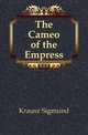 The Cameo of the Empress, Krausz Sigmund 