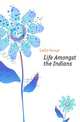 Life Amongst the Indians, Catlin George 
