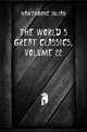 The World's Great Classics, Volume 22, Hawthorne Julian 