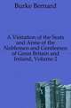A Visitation of the Seats and Arms of the Noblemen and Gentlemen of Great Britain and Ireland, Volume 2, Burke Bernard 