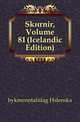Skirnir, Volume 81 (Icelandic Edition), bokmenntafelag Islenska 