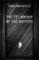The Fellowship of the Mystery, Figgis John Neville 