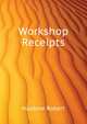 Workshop Receipts ..., Haldane Robert 