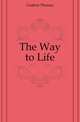 The Way to Life, Guthrie Thomas 