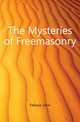 The Mysteries of Freemasonry, Fellows John 