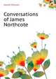 Conversations of James Northcote..., Hazlitt William 
