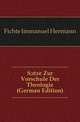 Saetze Zur Vorschule Der Theologie (German Edition), Fichte Immanuel Hermann 