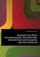 Auswahl Aus Dem Hochdeutschen Dichtern Des Dreizehnten Jahrhunderts... (German Edition), Lachmann Karl 