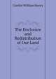 The Enclosure and Redistribution of Our Land, Curtler William Henry 
