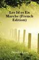 Les Idees En Marche (French Edition), Daudet Leon 