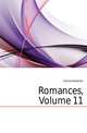 Romances, Volume 11, Александр Дюма 