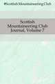 Scottish Mountaineering Club Journal, Volume 7, #Scottish Mountaineering Club 