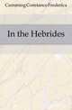 In the Hebrides, Cumming Constance Frederica 