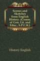Scenes and Sketches from English History. (Comm. of Gen. Lit. and Educ., S.P.C.K.)., History English 