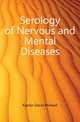 Serology of Nervous and Mental Diseases, Kaplan David Michael 