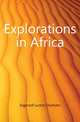 Explorations in Africa, Ingersoll Lurton Dunham 
